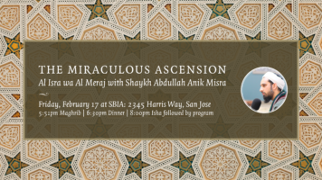 Thumbnail for <strong>The Miraculous Ascension: Al Isra wa Al Meraj with Shaykh Abdullah Anik Misra</strong>
