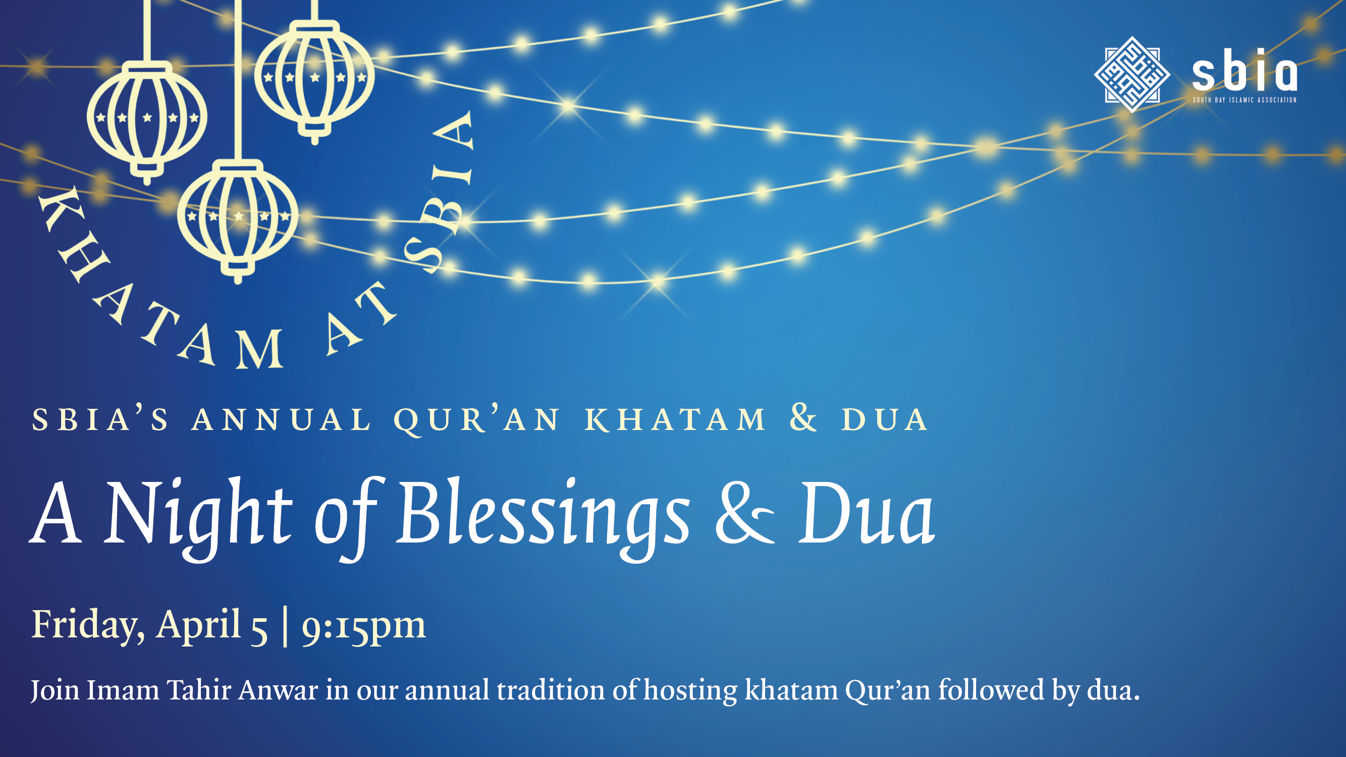 Thumbnail for SBIA’s Annual Khatam: A Night of Blessings & Dua