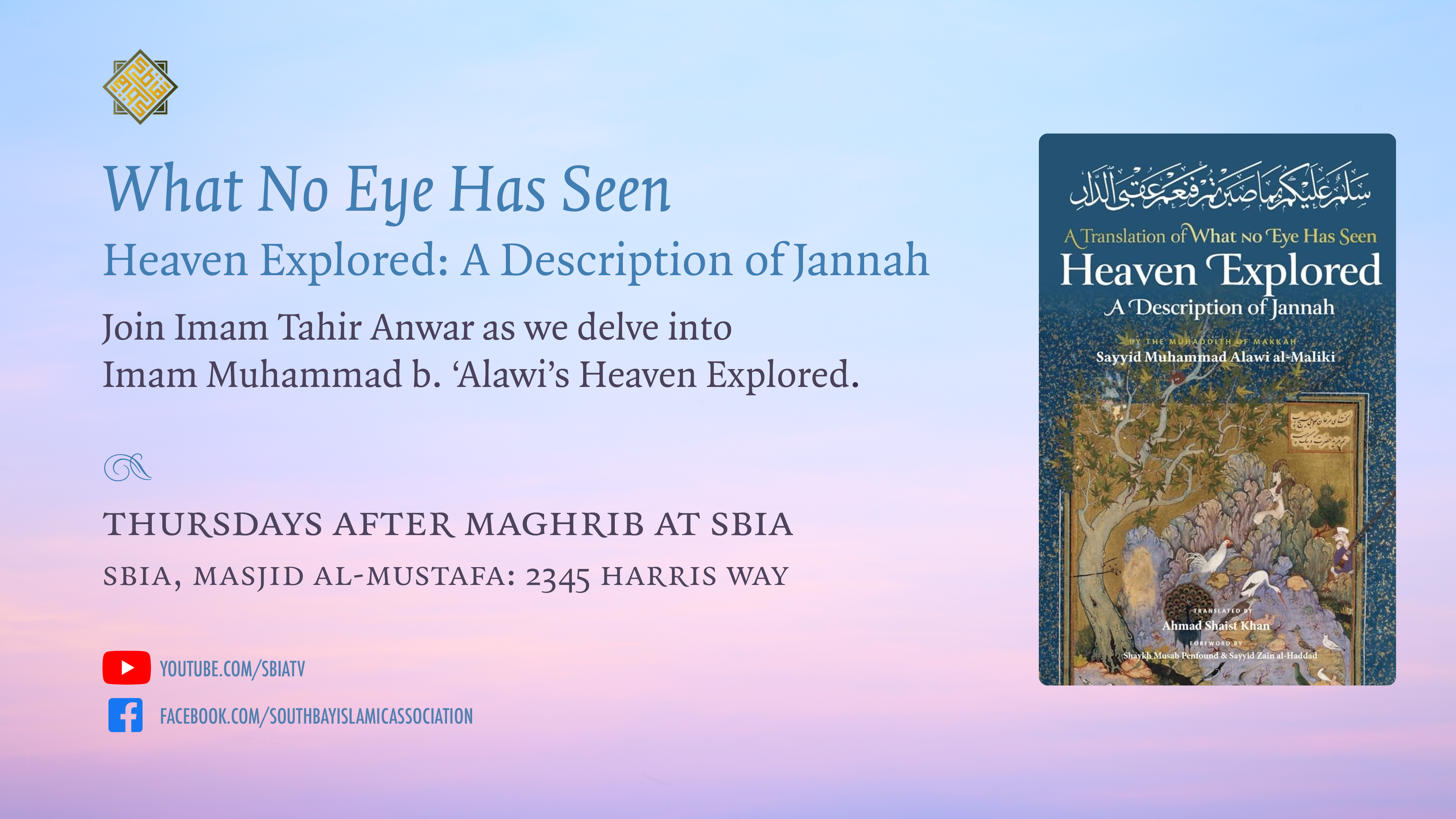 Thumbnail for What No Eye Has Seen — Heaven Explored: A Description of Jannah